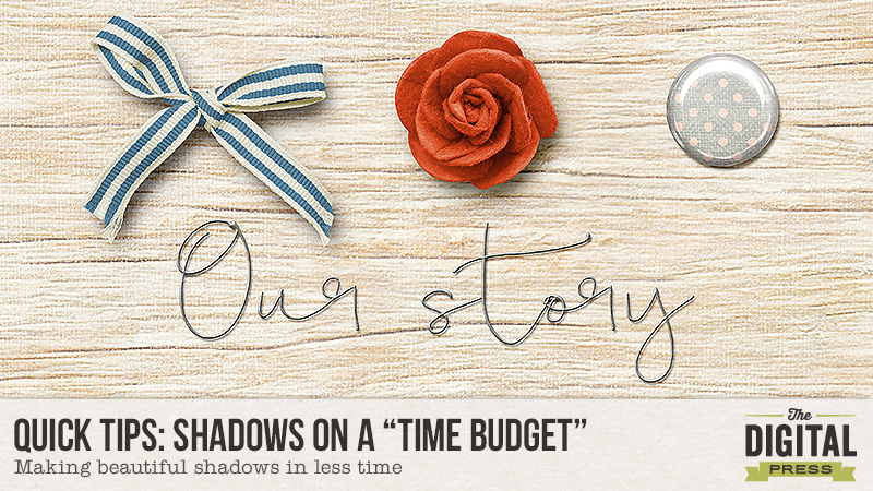 Quick Tips- Shadows on a TIme Budget