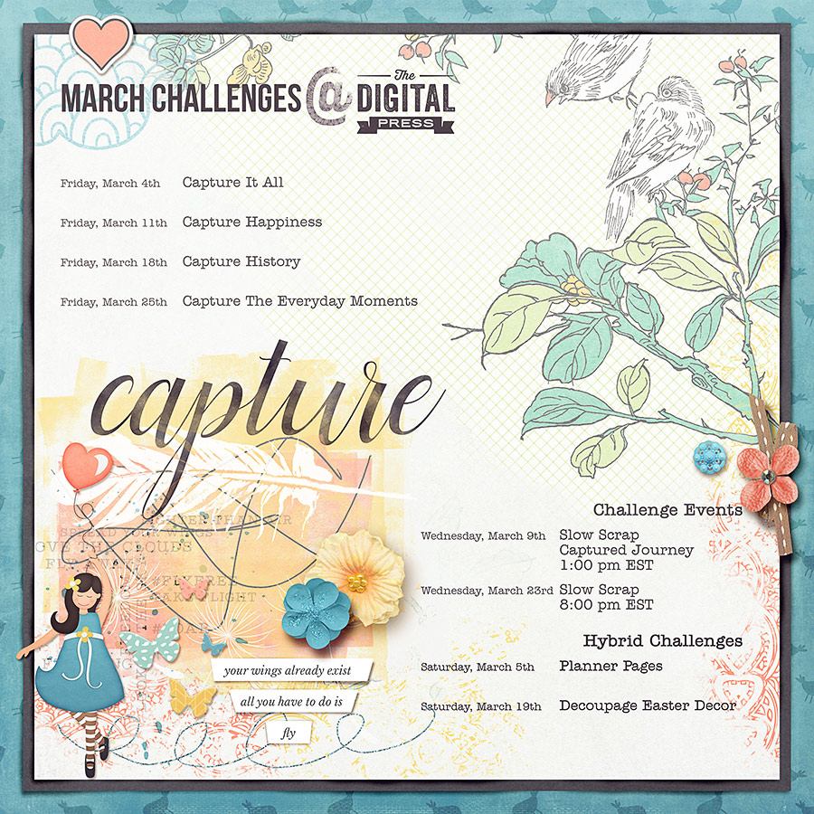 Capture Life - March Challenges at The Digital Press